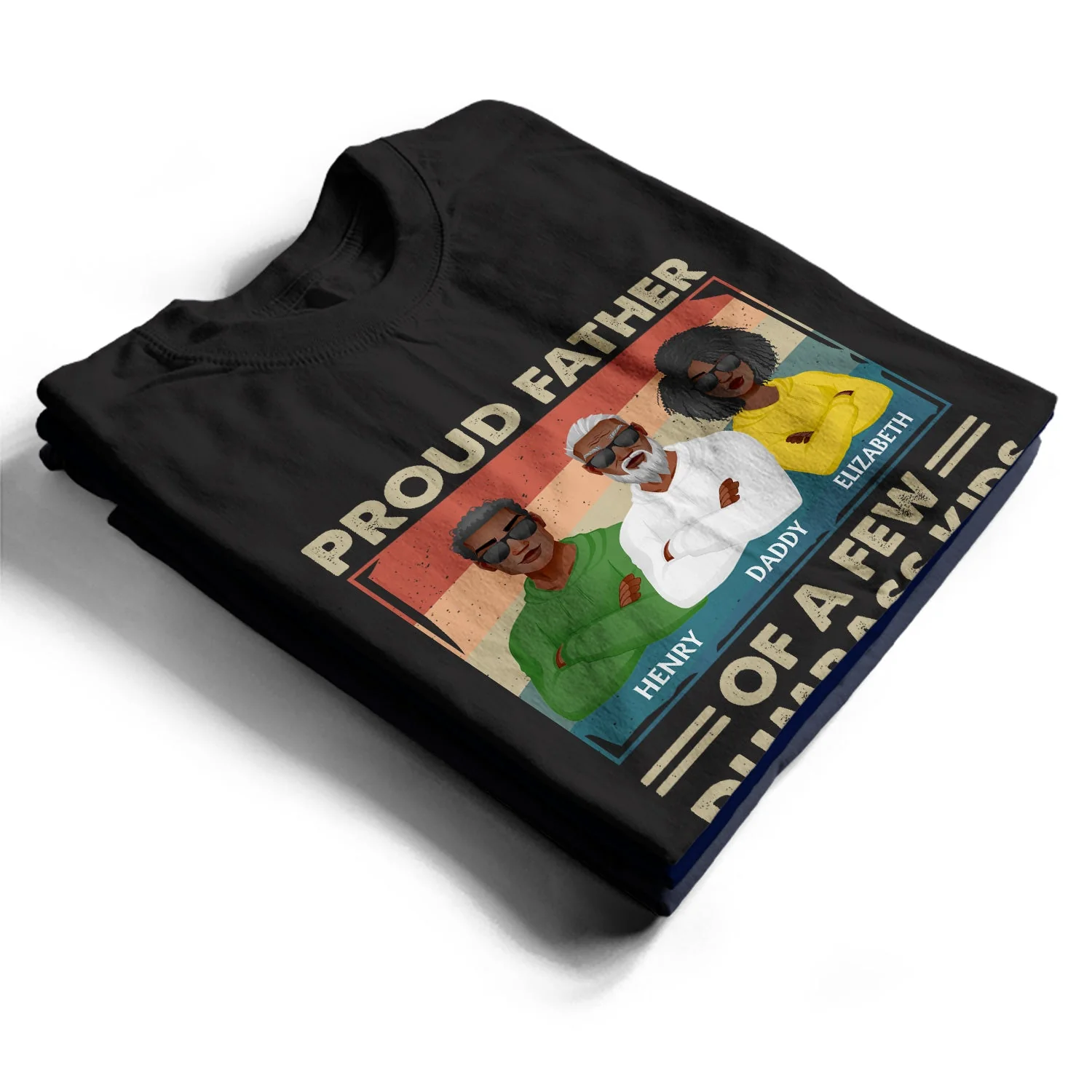 Proud Father Of A Few Flat Art Crossed Arms - Funny Gift For Dad, Father, Grandpa - Personalized T Shirt - Image 2