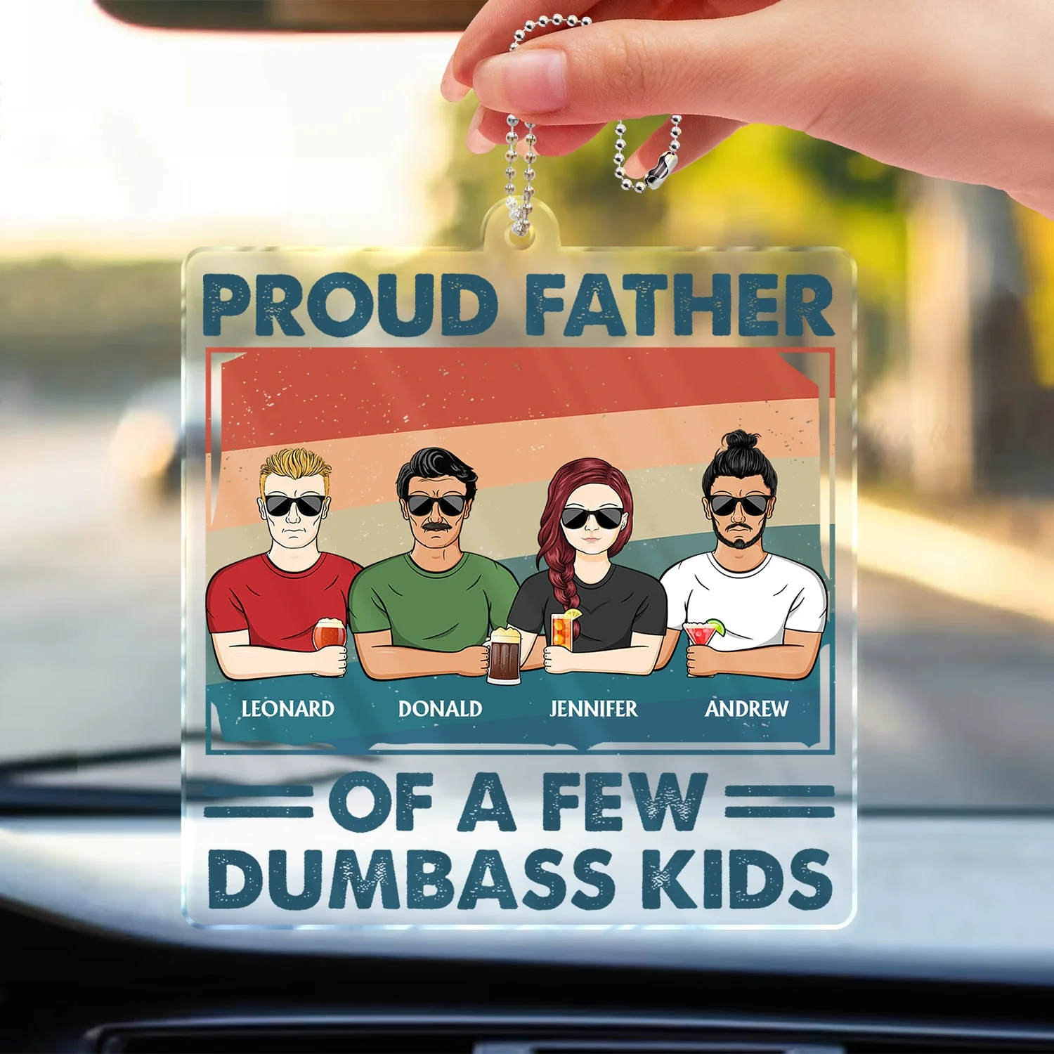 Proud Father Of A Few - Funny Gift For Dad, Father, Grandpa - Personalized Acrylic Car Hanger - Image 3