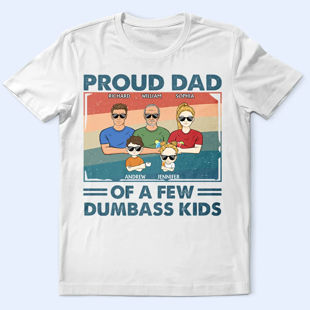 Proud Father Of A Few Kid & Adult - Funny Gift For Dad, Father, Grandpa - Personalized T Shirt - Image 2