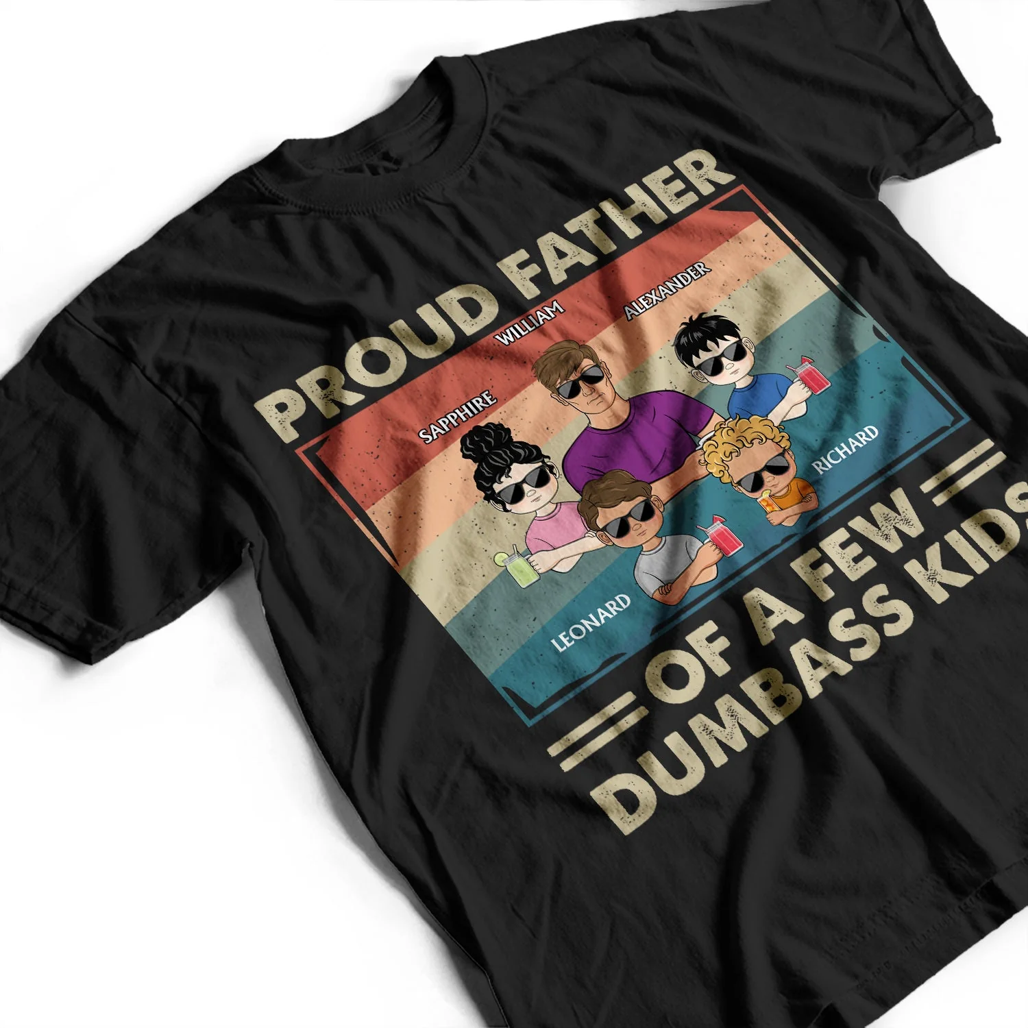 Proud Father Of A Few Kids - Funny Gift For Dad, Father, Grandpa - Personalized T Shirt - Image 3