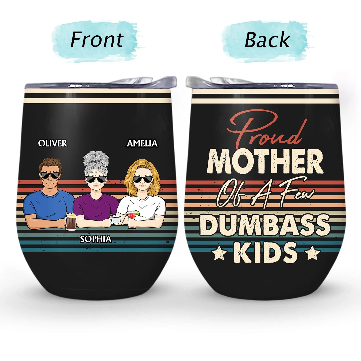 Proud Mother Of A Few Kids - Funny Gift For Mom, Mother, Grandma - Personalized Wine Tumbler - Image 4