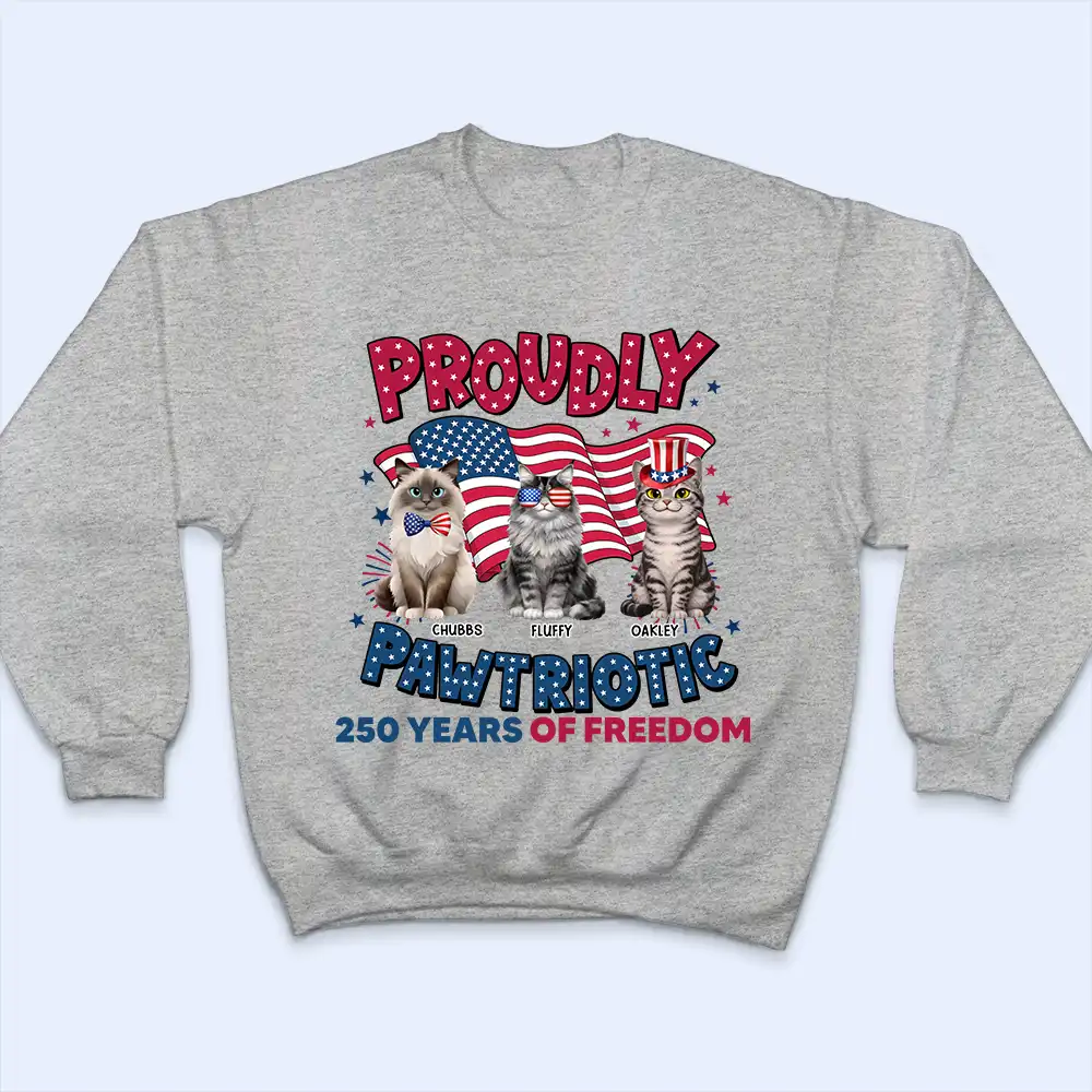 Proudly Pawtriotic 250 Years Of Freedom Cat Dog - Personalized T Shirt - Image 5