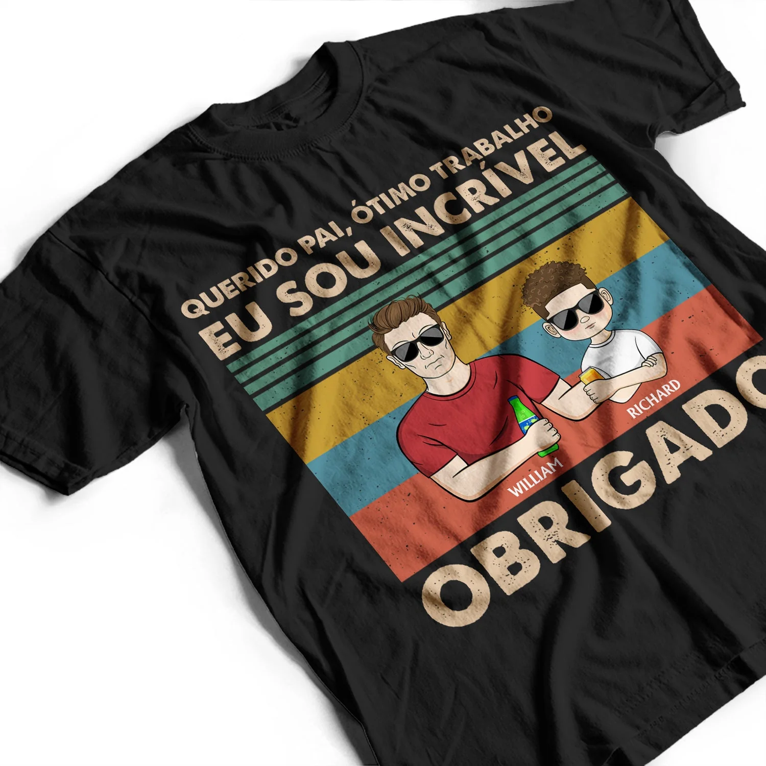 Querido Pai Ótimo Trabalho Nós Somos Incríveis Obrigado Jovem - T Shirt Personalizado - Image 3