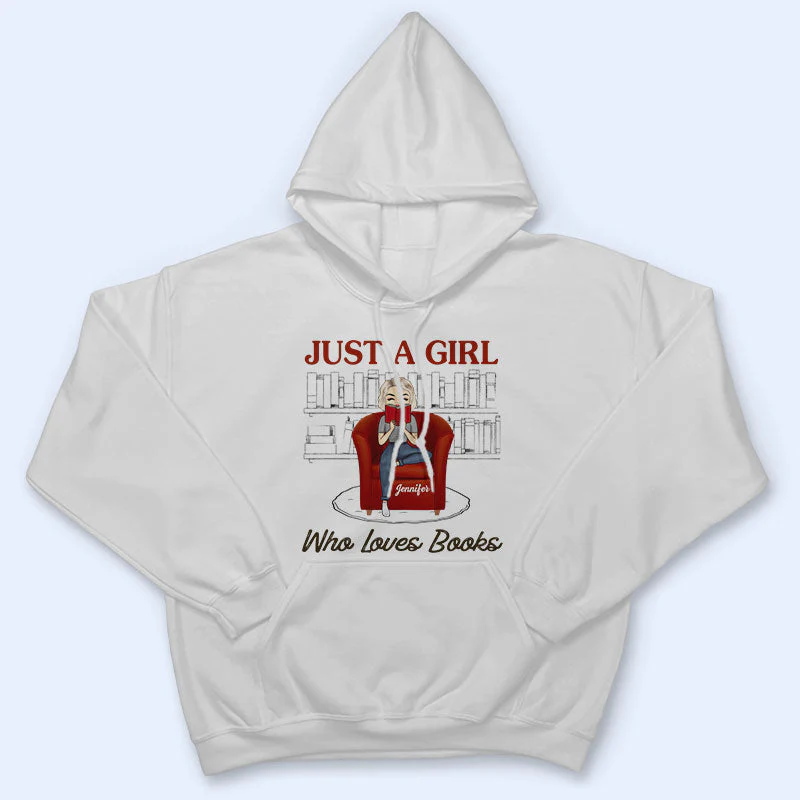 Reading Girl Just A Girl Who Loves Books - Reading Lovers - Personalized Custom Hoodie - Image 4
