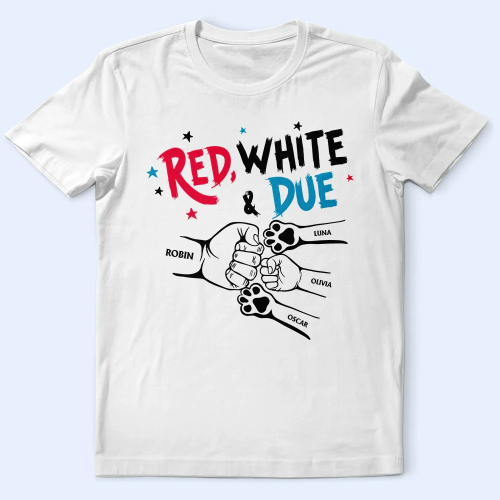 Red White And Due Mom Dad Baby Dog Cat - Personalized T Shirt - Image 2