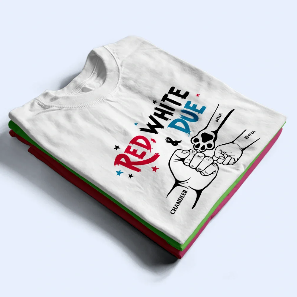 Red White And Due Mom Dad Baby Dog Cat - Personalized T Shirt - Image 3