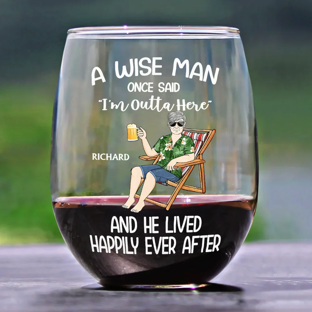 Retired A Wise Woman Once Said I'm Outta Here - Personalized Stemless Wine Glass - Image 2