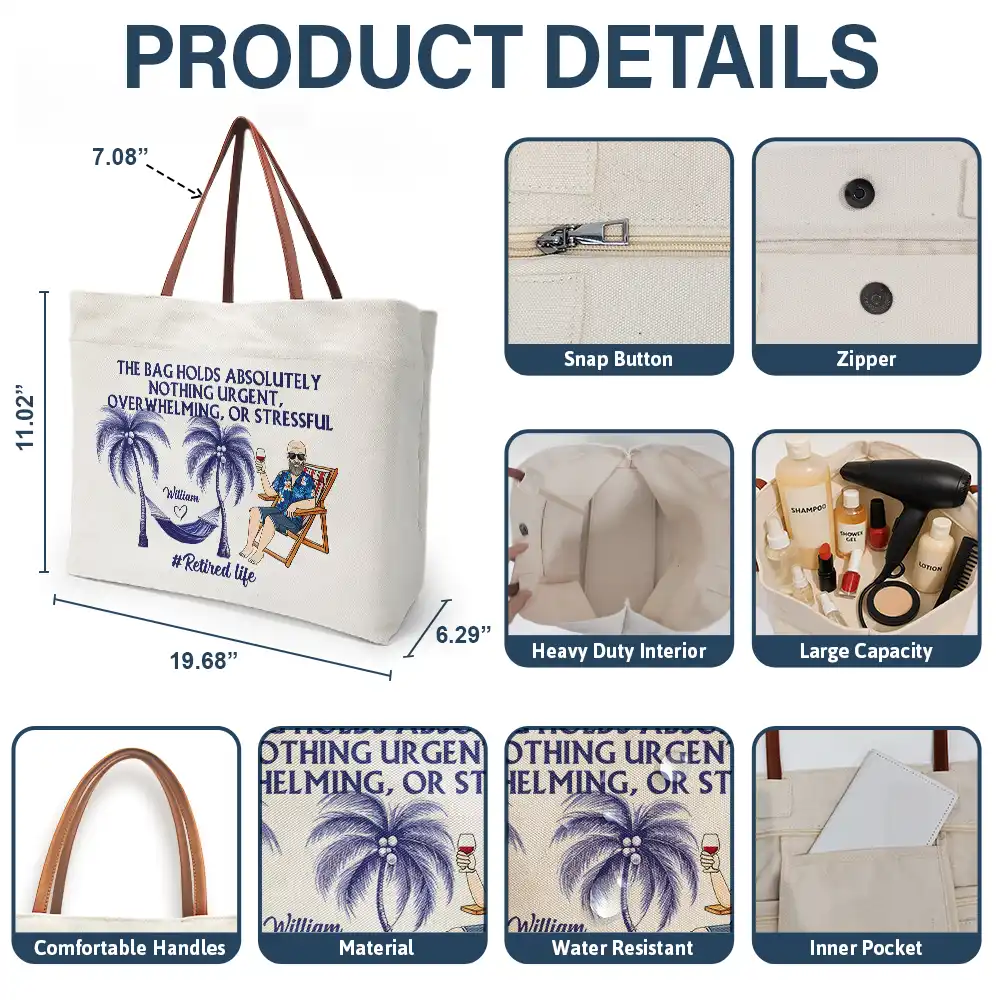 Retired Life The Bag Holds Nothing Urgent, Overwhelming - Personalized Leather Handle Tote Bag - Image 4