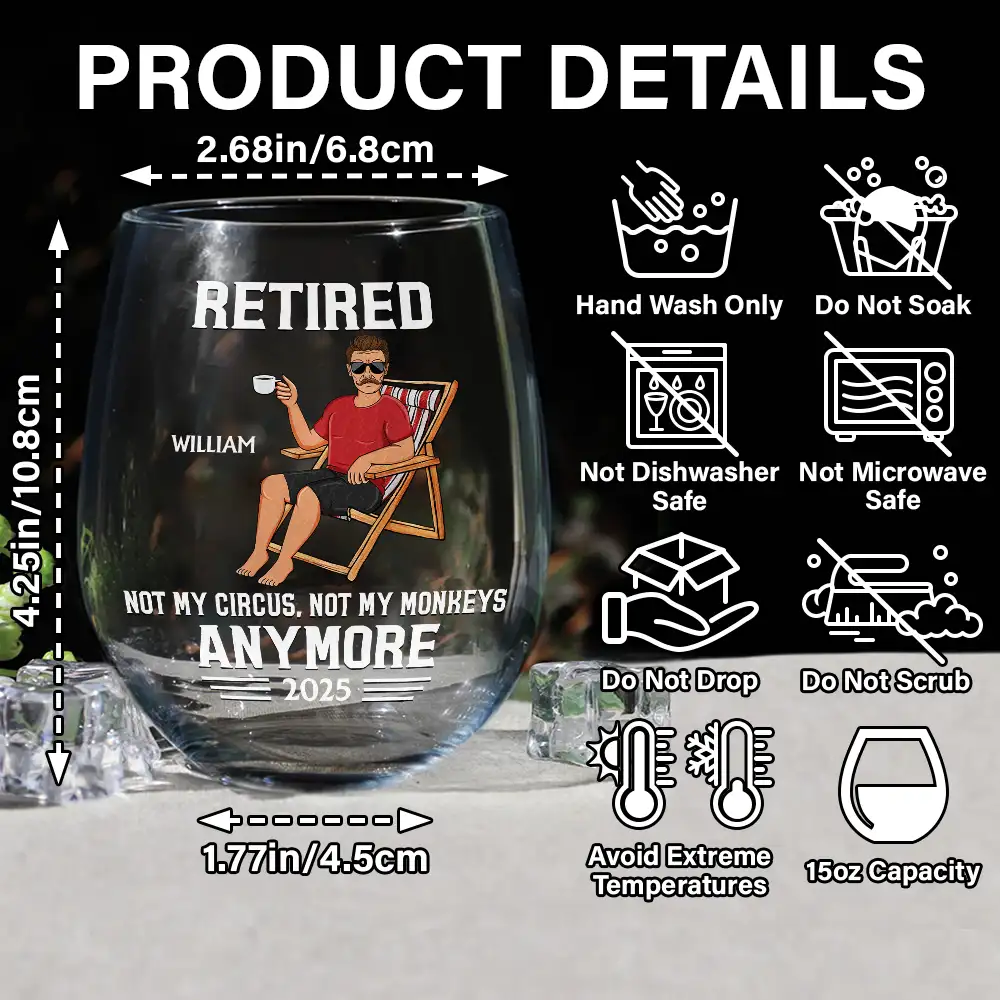 Retired Not My Circus Not My Monkeys Anymore - Personalized Stemless Wine Glass - Image 5