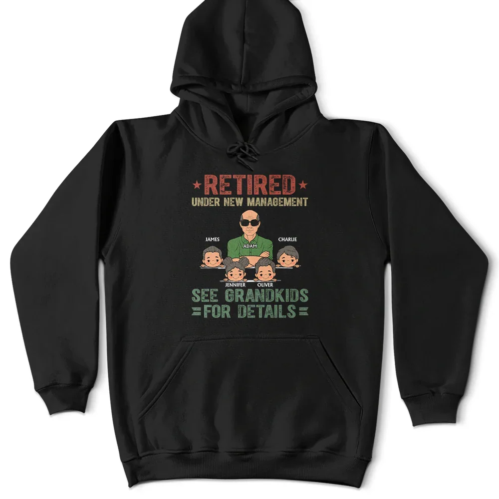 Retired Under New Management See Grandkids For Details - Personalized T Shirt - Image 4