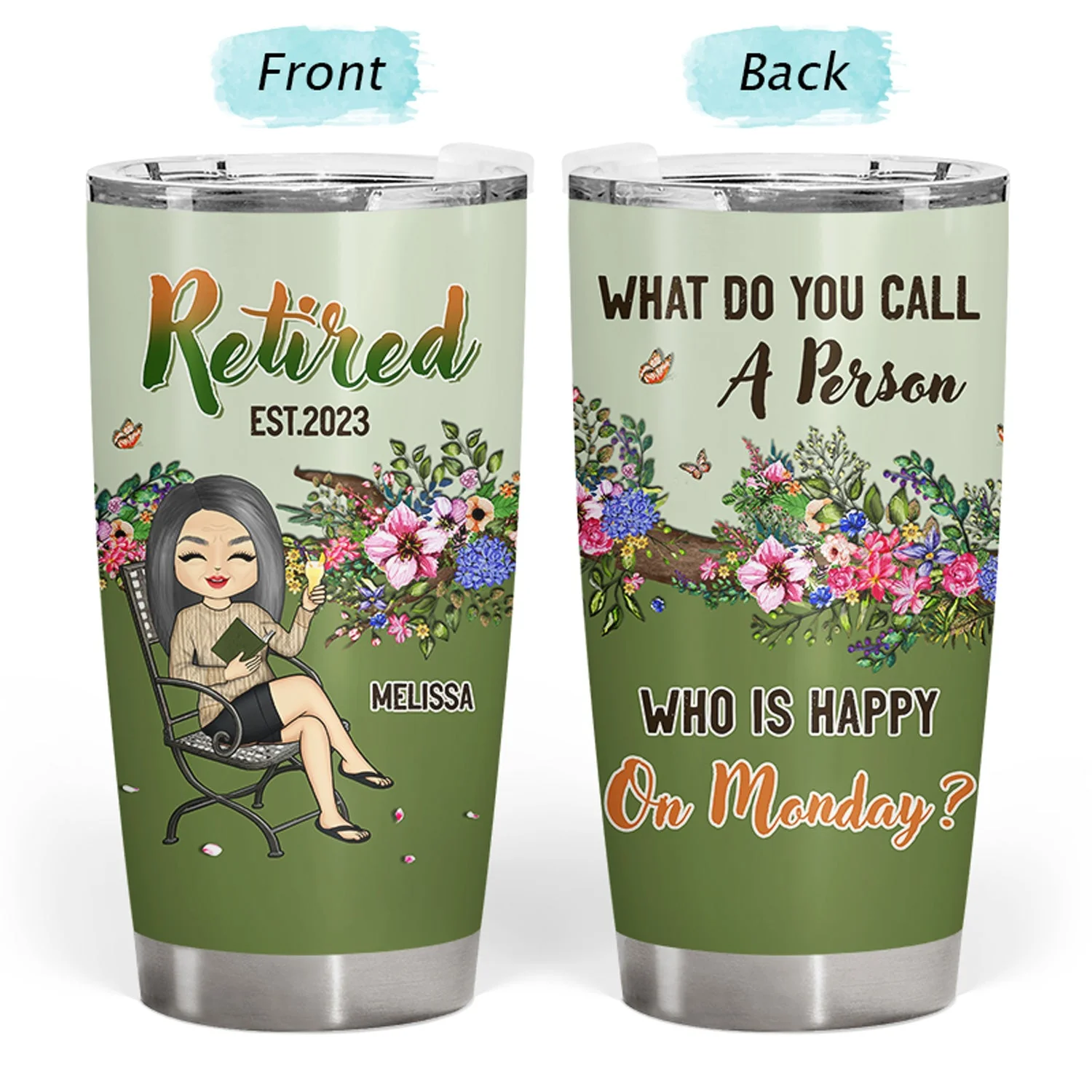 Retirement Call A Person Who Is Happy On Monday - Retirement Gift - Personalized Custom Tumbler - Image 3