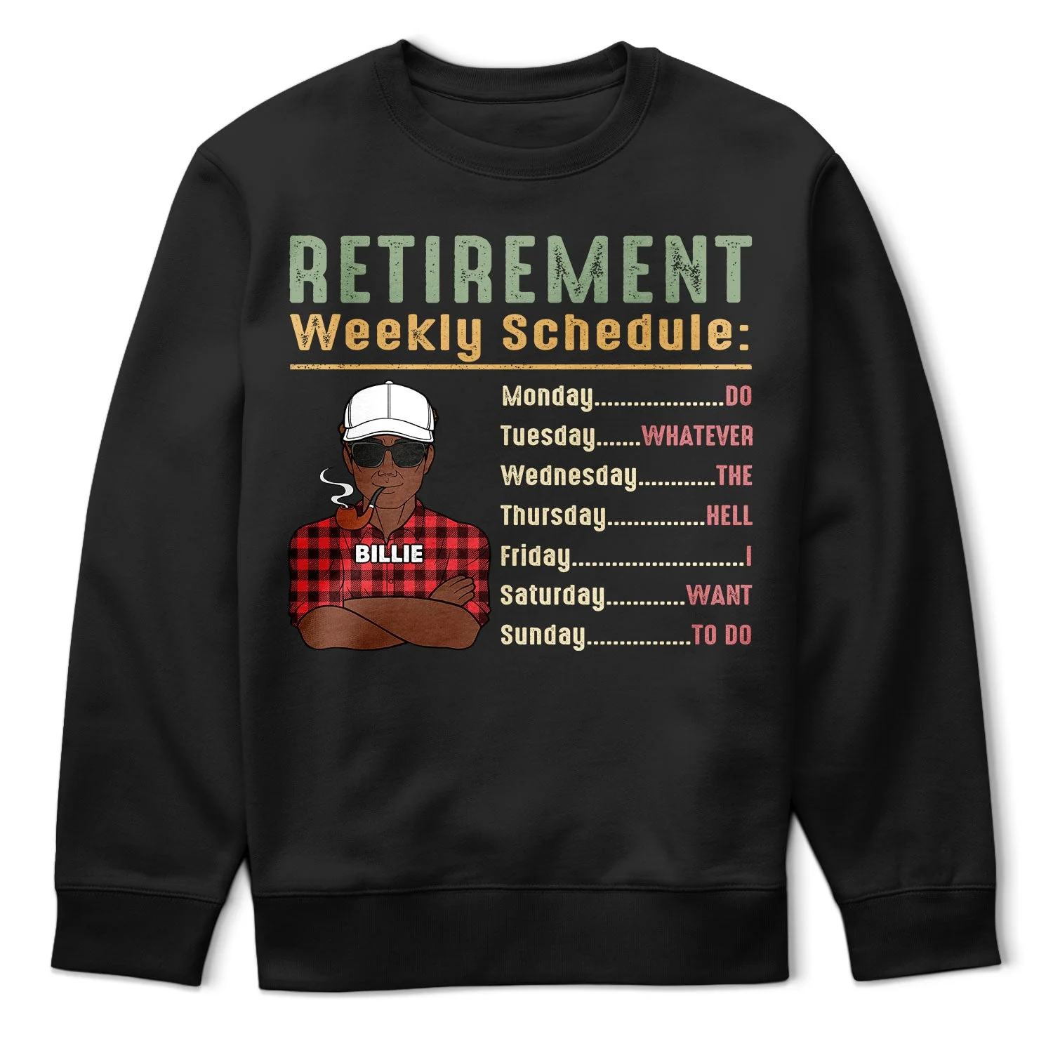 Retirement Weekly Schedule - Personalized T Shirt - Image 5
