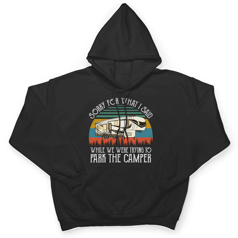 Retro Sun Sorry For What I Said RV Camping - Gift For Camper - Personalized Custom T Shirt - Image 4