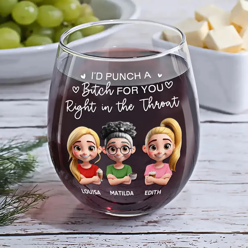 Right In The Throat Besties Sisters Cartoon - Personalized Stemless Wine Glass - Image 6