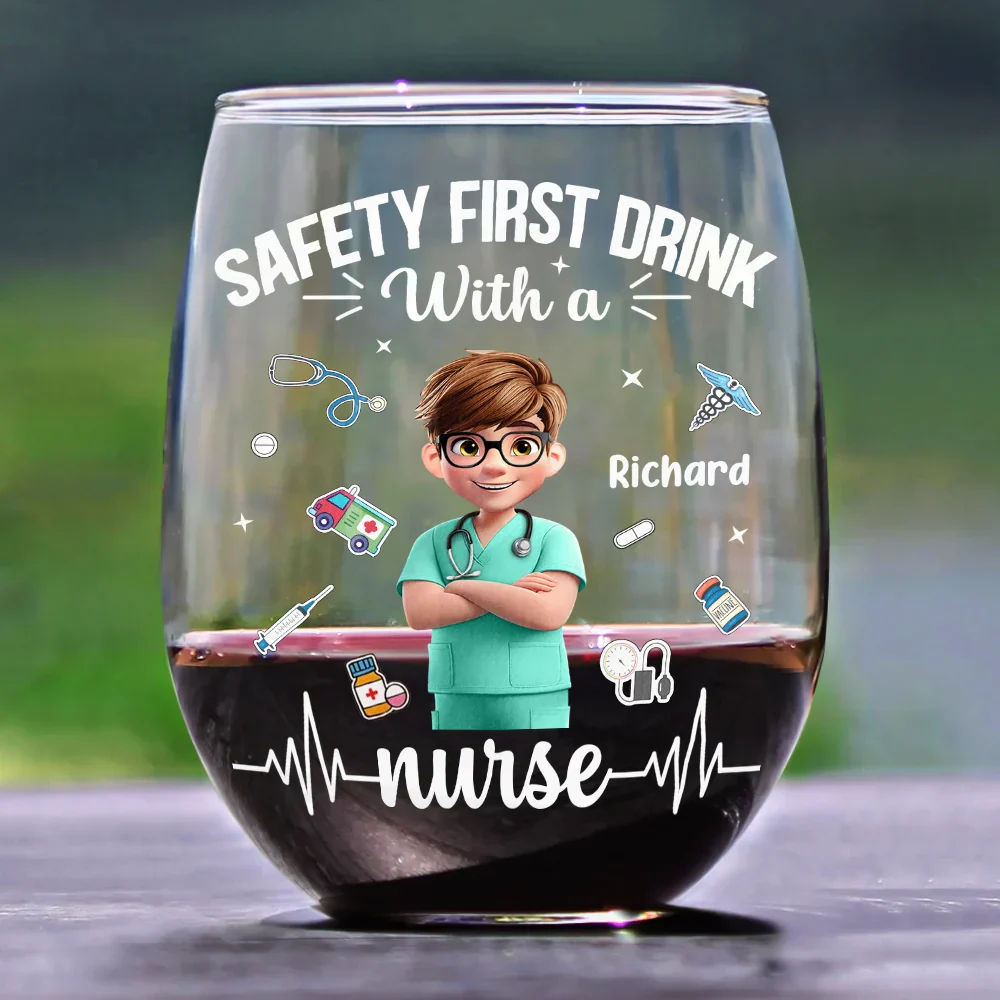 Safety First Drink With A Nurse - Personalized Stemless Wine Glass - Image 2