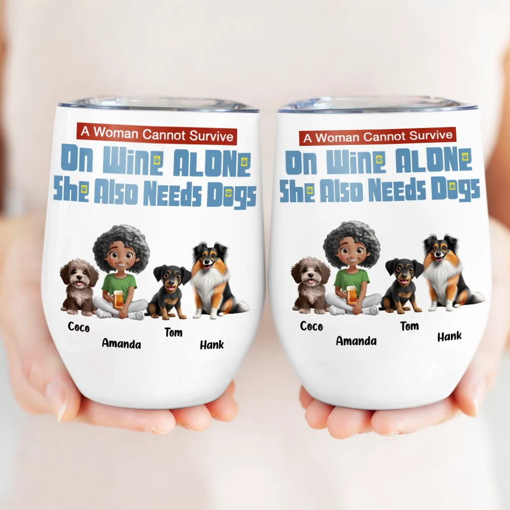 She Also Needs Dogs - Personalized Wine Tumbler - Image 3