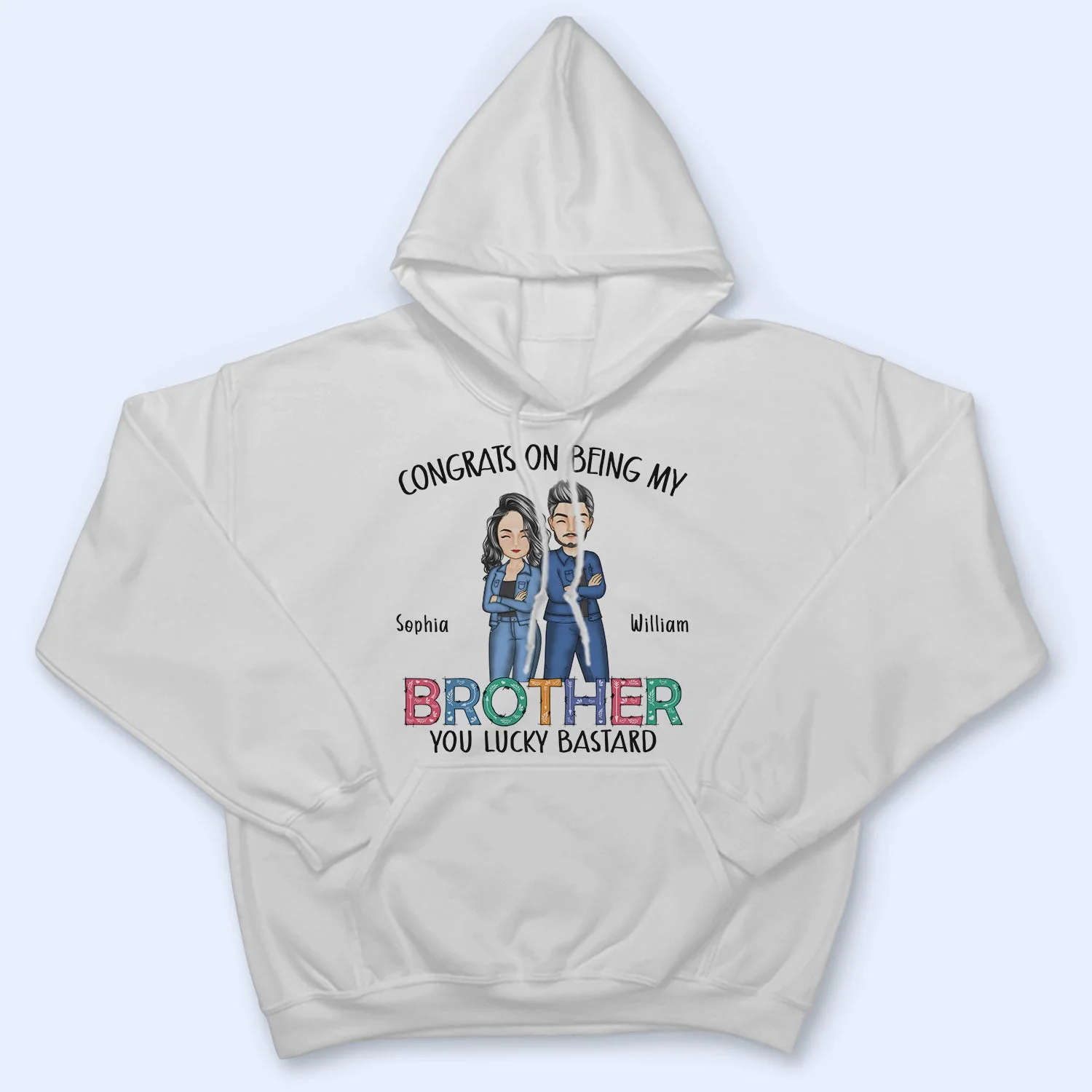 Sibling Congrats On Being My Brother - Gift For Sibling - Personalized T Shirt - Image 4