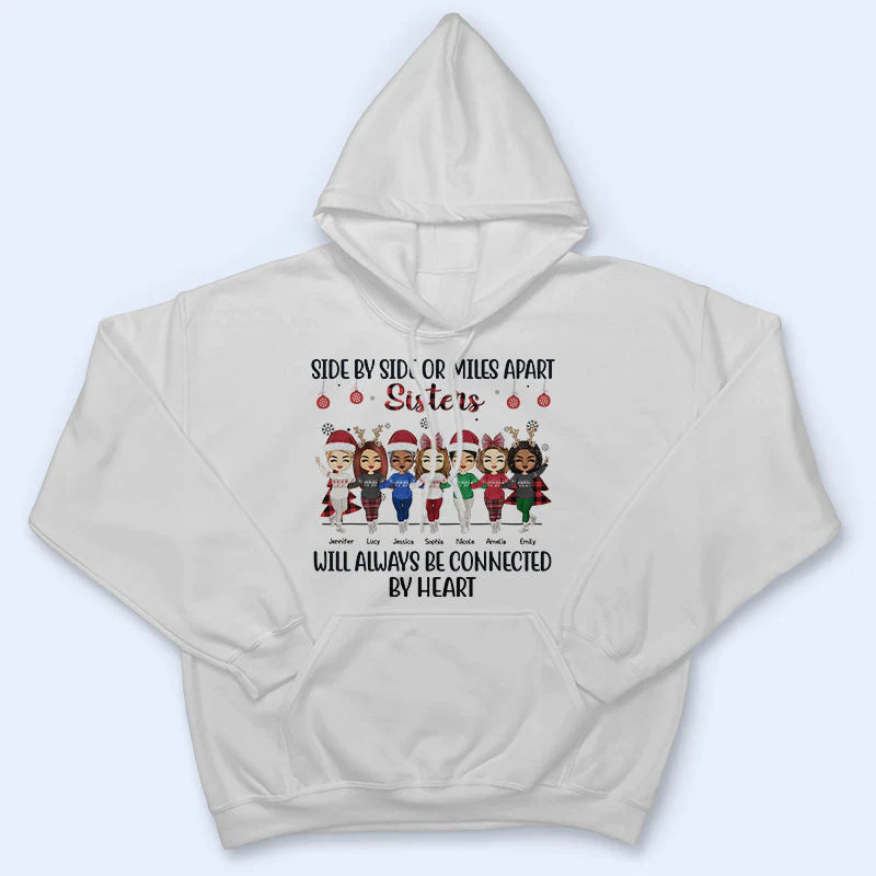 Side By Side Or Miles Apart Sisters Brothers And Best Friends - Christmas Gift - Personalized Custom Sweatshirt - Image 3