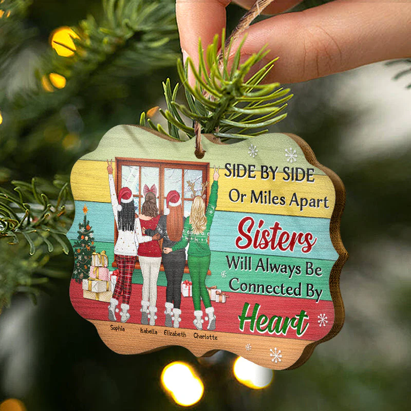 Side By Side Or Miles Apart Sisters - Christmas Gift For Sister - Personalized Custom Wooden Ornament, Aluminum Ornament - Image 3