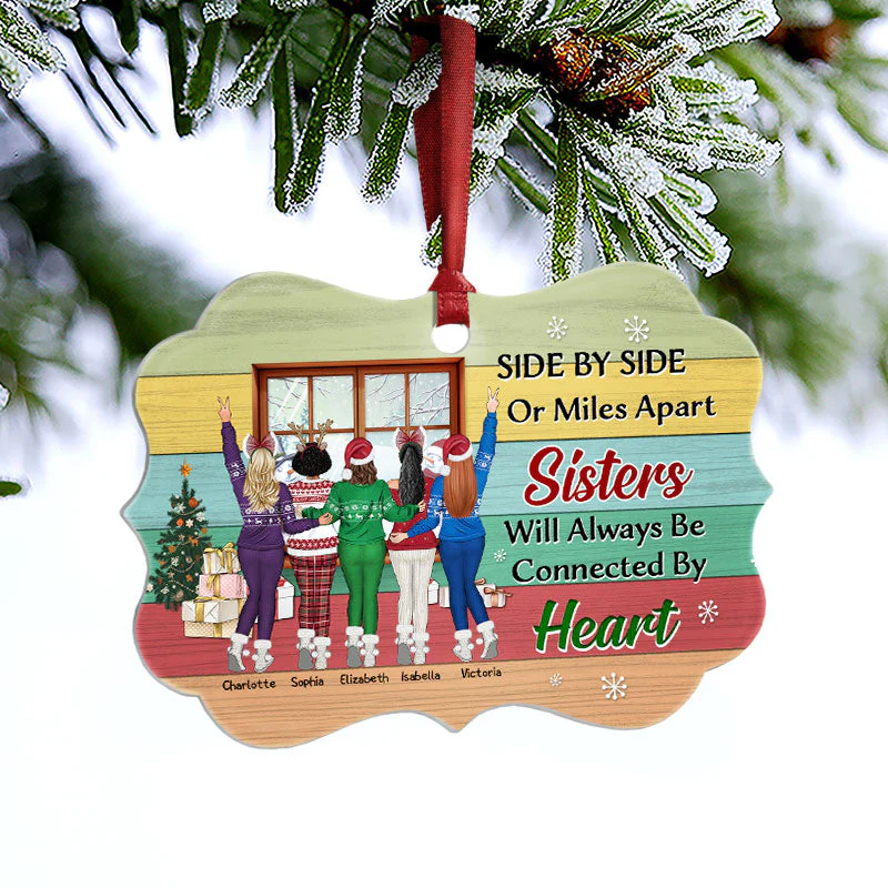 Side By Side Or Miles Apart Sisters - Christmas Gift For Sister - Personalized Custom Wooden Ornament, Aluminum Ornament - Image 6
