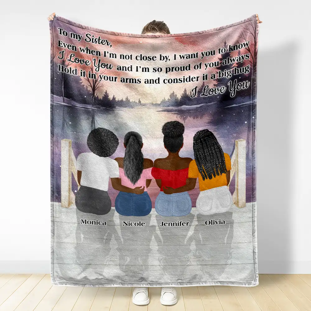 Sister Even When I'm Not Close By - Personalized Fleece Blanket, Sherpa Blanket - Image 3