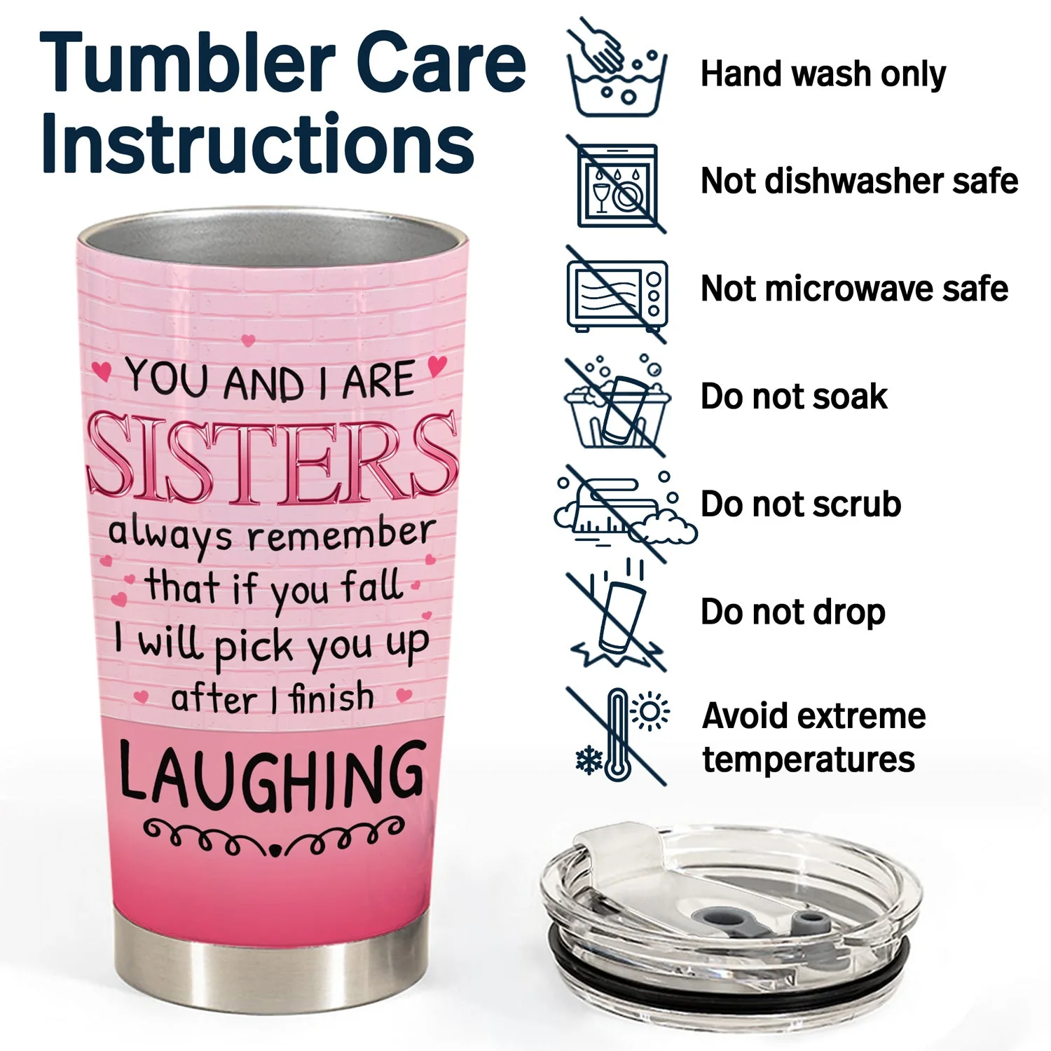 Sister Sibling Pick U Up After I Finish Laughing - Gift For Sibling - Personalized Custom Tumbler - Image 5