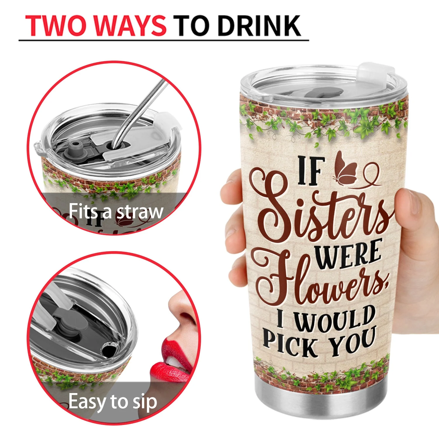 Sisters Are Different Flowers From The Same Garden - Birthday, Loving Gift For Sister, Siblings, Family, Friends, Besties, BFF - Personalized Custom Tumbler - Image 4