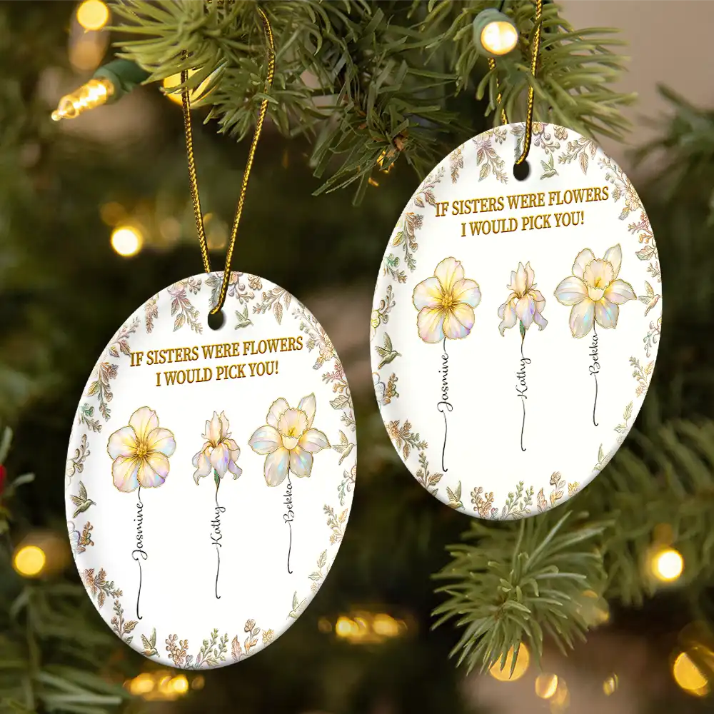 Sisters Are Different Flowers From The Same Garden Nacre Effect - Personalized Circle Ceramic Ornament - Image 2