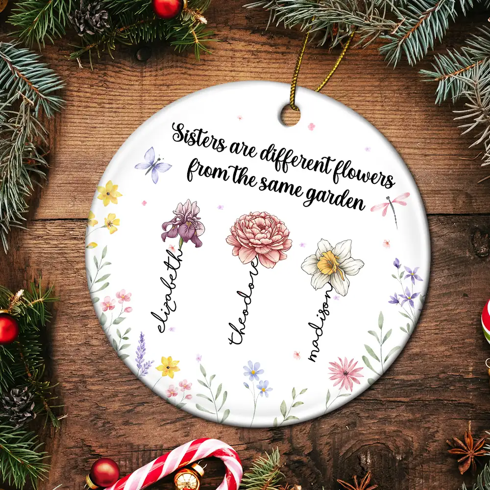 Sisters Are Different Flowers - Personalized Circle Ceramic Ornament - Image 5
