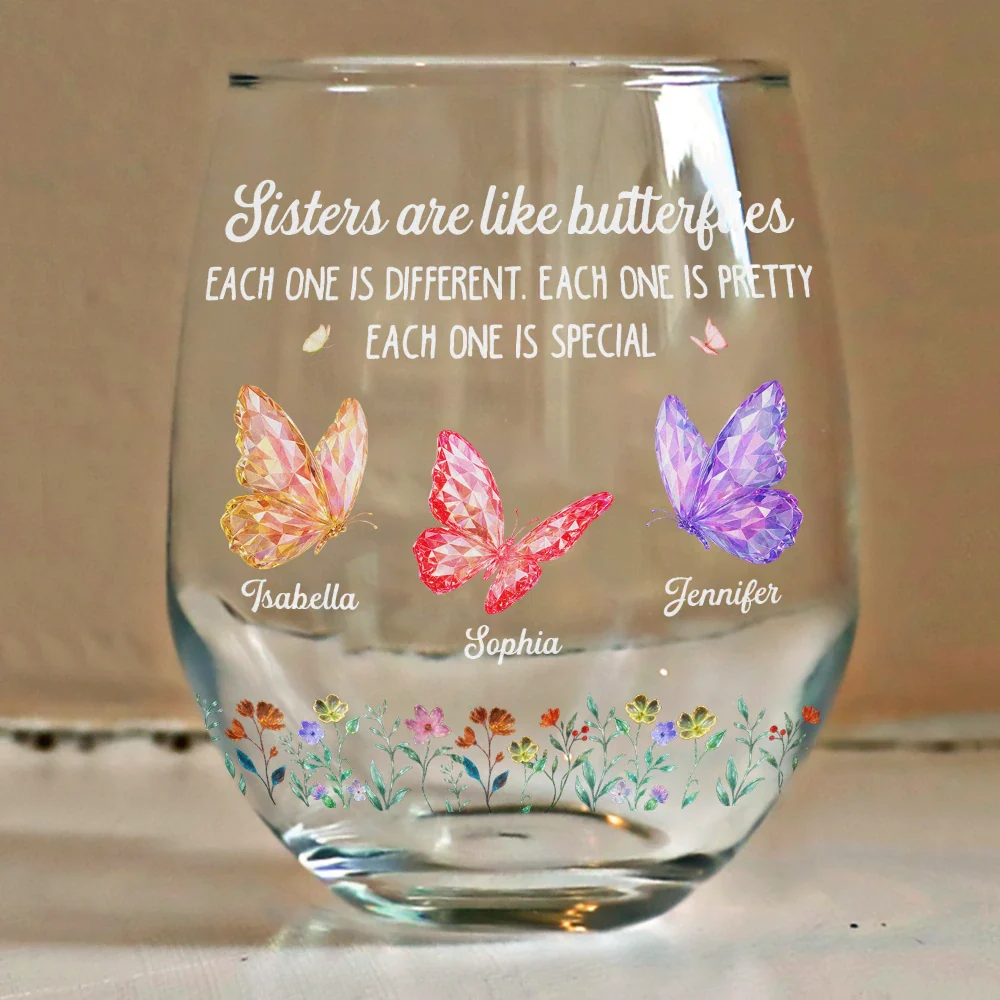 Sisters Are Like Butterflies Each One Is Beautiful - Personalized Stemless Wine Glass - Image 4