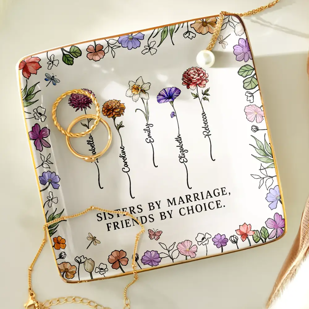 Sisters By Marriage Friends By Choice - Personalized Ring Dish - Image 4