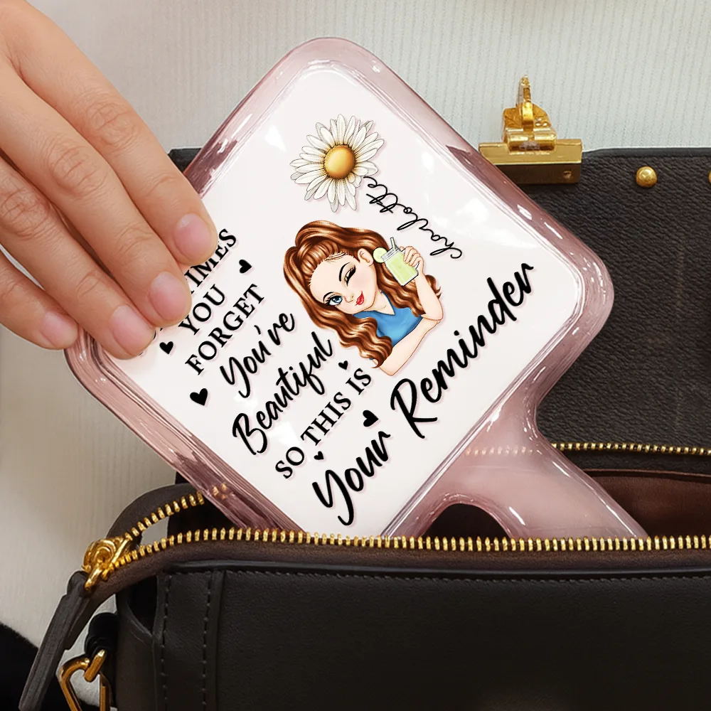 Sometime You Forget You're Beautiful - Personalized Handheld Mirror - Image 4