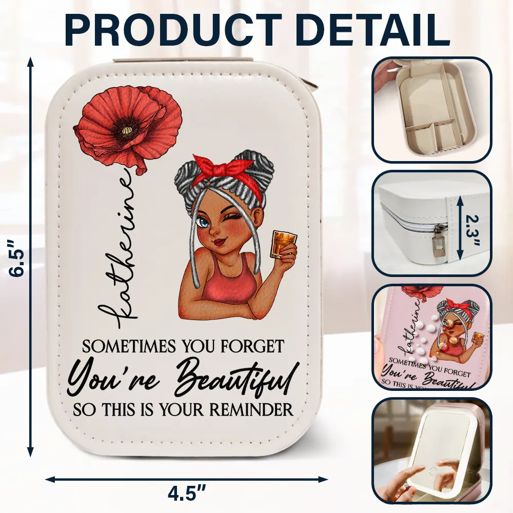 Sometime You Forget You're Beautiful - Personalized Makeup Box With LED Mirror - Image 6