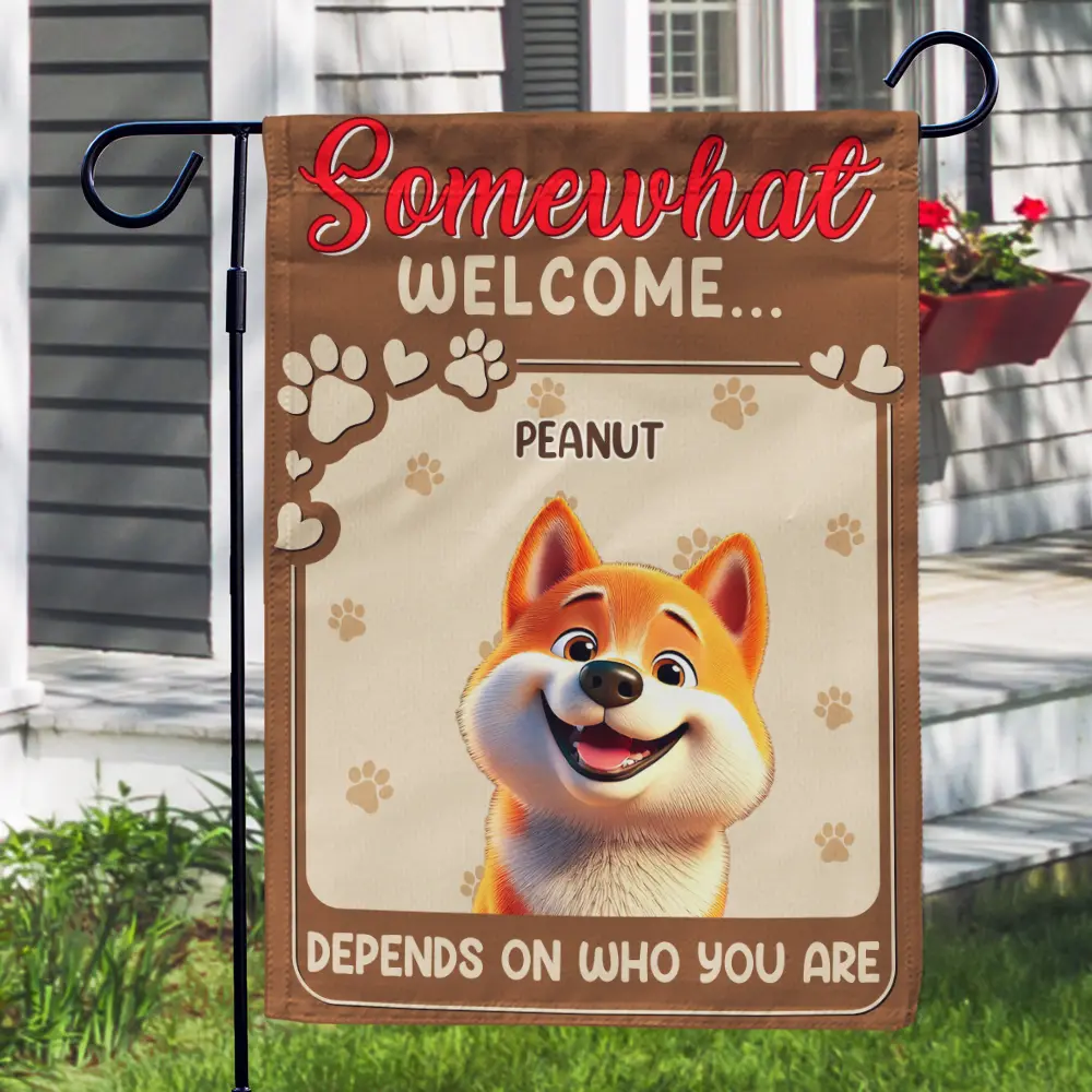 Somewhat Welcome Depend On - Personalized Flag - Image 3
