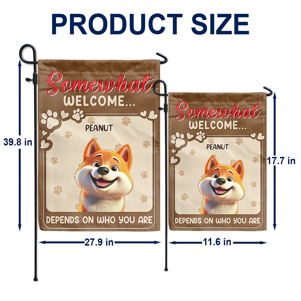 Somewhat Welcome Depend On - Personalized Flag - Image 5