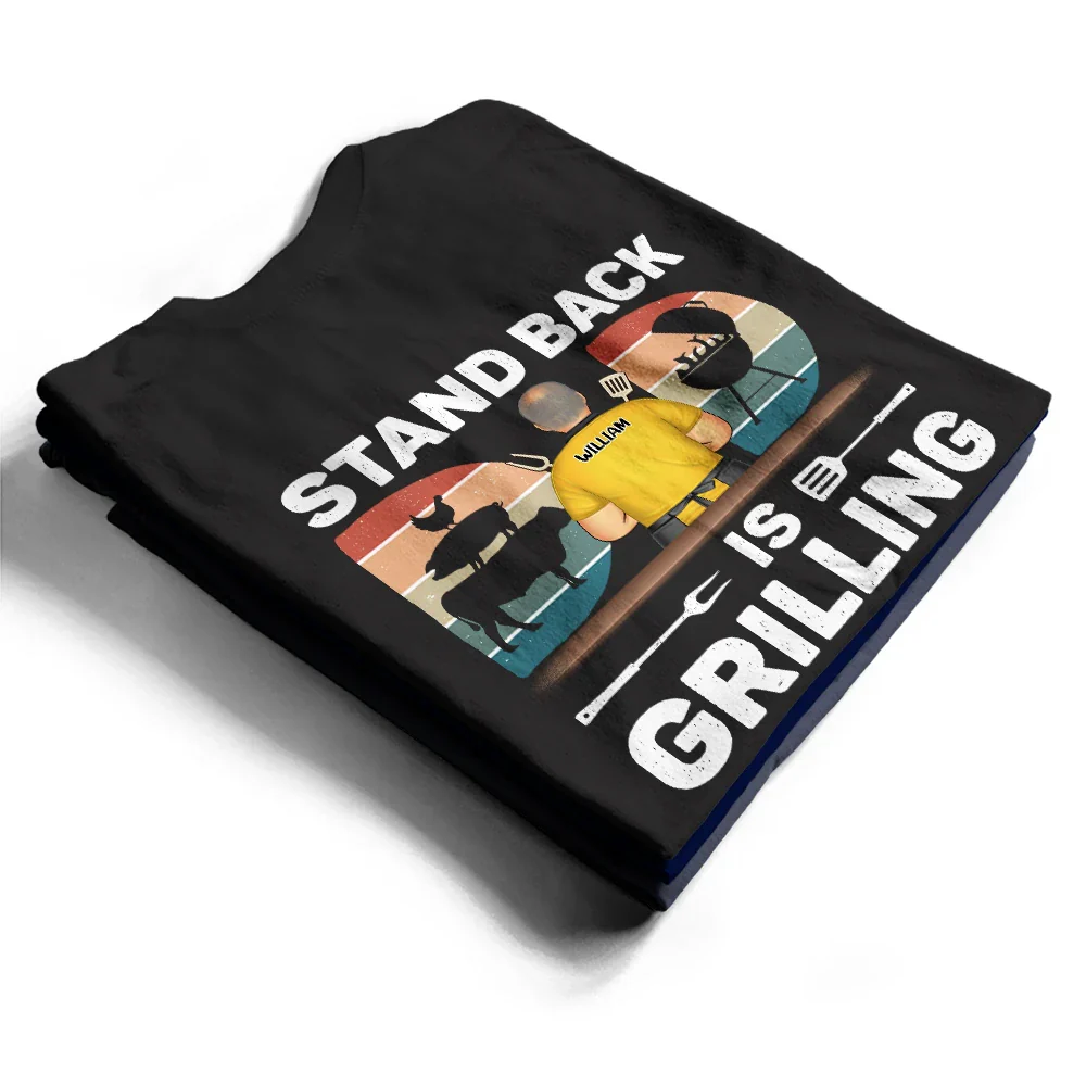 Stand Back Dad Is Grilling - Personalized T Shirt - Image 2
