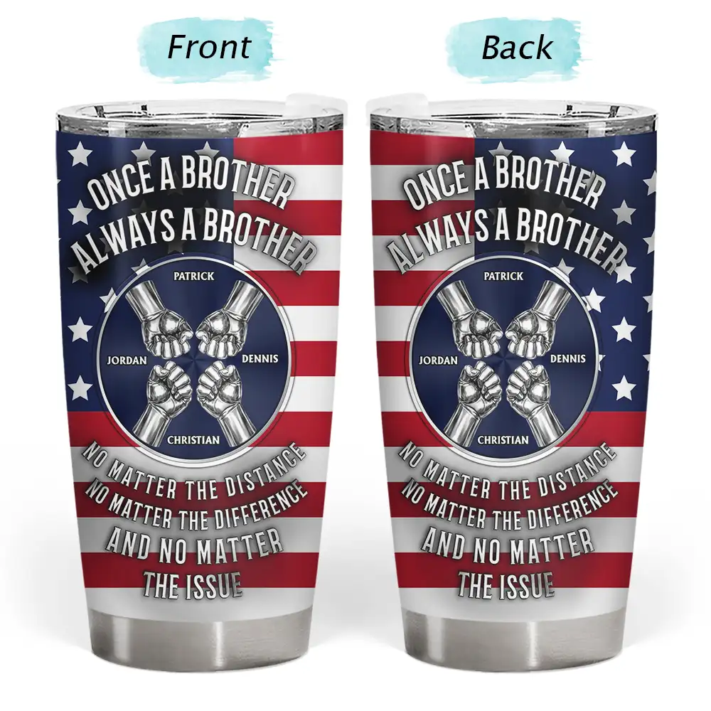 Star & Stripes Once A Brother Always A Brother - Personalized Tumbler - Image 3