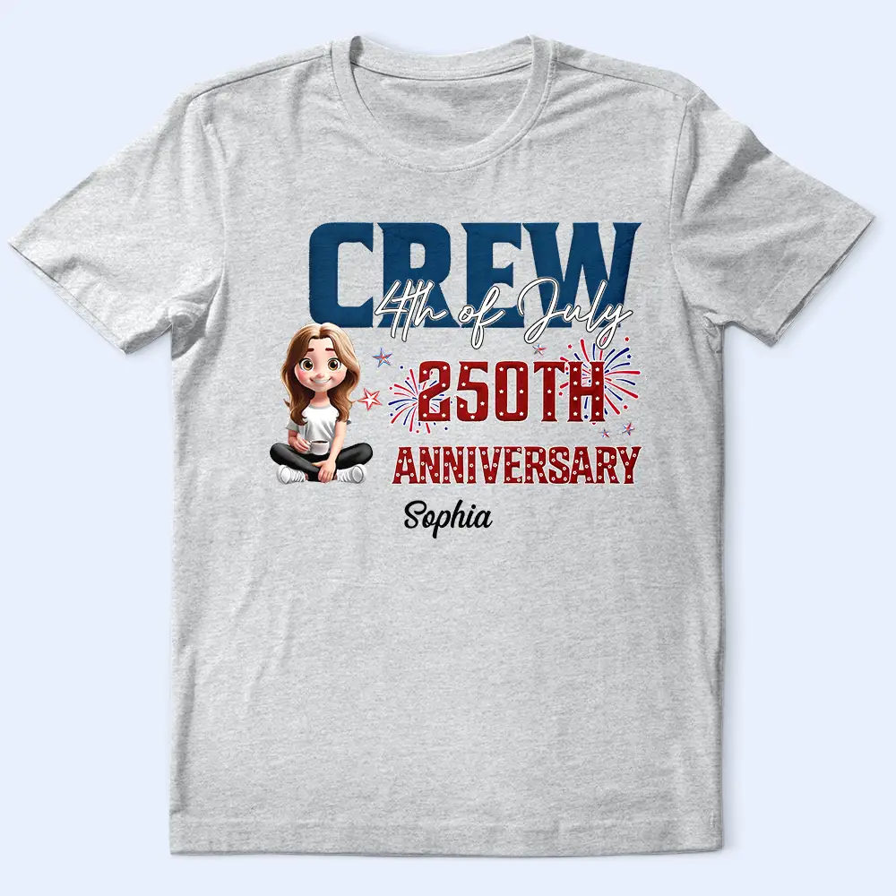 Stars And Stripes 4th Of July Crew 250 Anniversary - Personalized T Shirt - Image 2