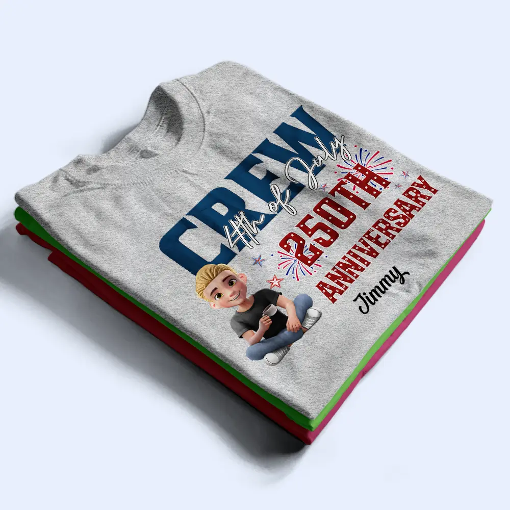 Stars And Stripes 4th Of July Crew 250 Anniversary - Personalized T Shirt - Image 3