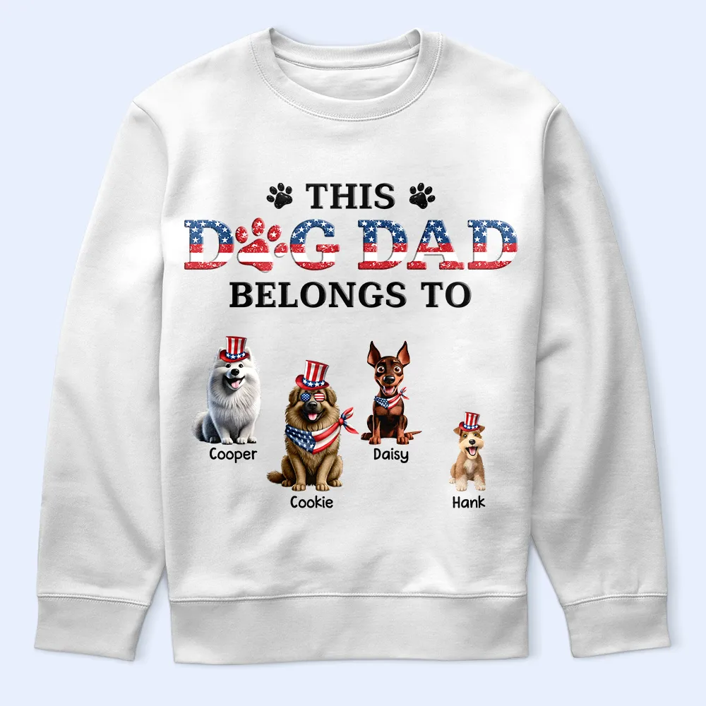 Stars And Stripes This Dog Dad Belongs To Independence Day - Personalized T Shirt - Image 5