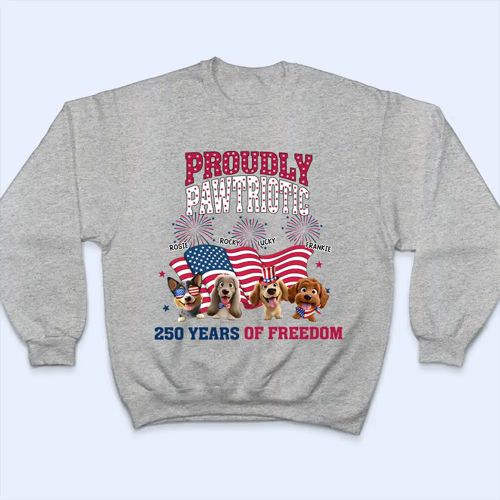 Stars & Stripes Proudly Pawtriotic 250 Years Of Freedom - Personalized T Shirt - Image 5