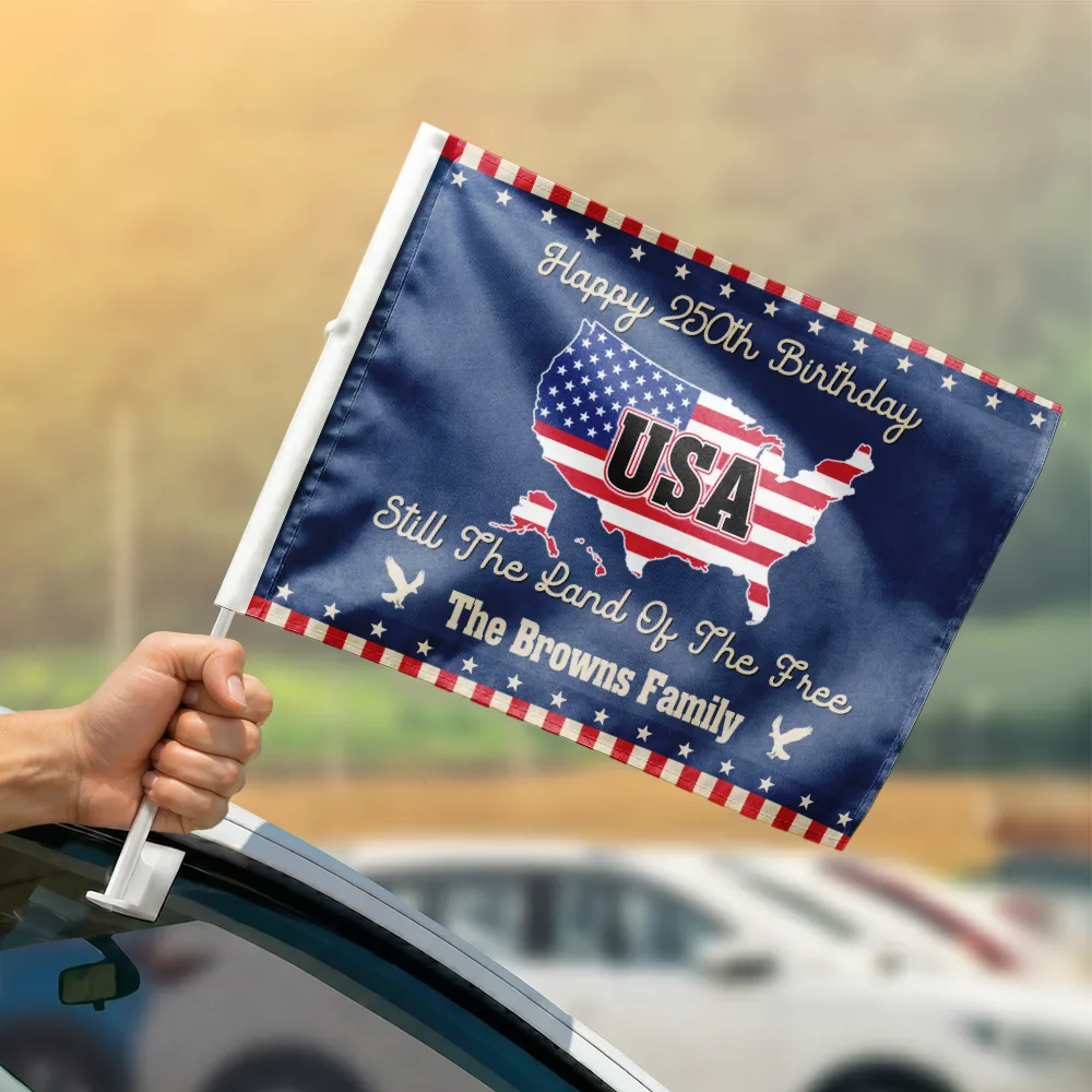 Still The Land Of The Free - Personalized Car Flag - Image 5