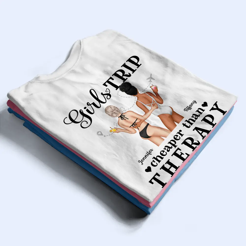 Summer Girls Trip Cheaper Than Therapy - Personalized T Shirt - Image 2