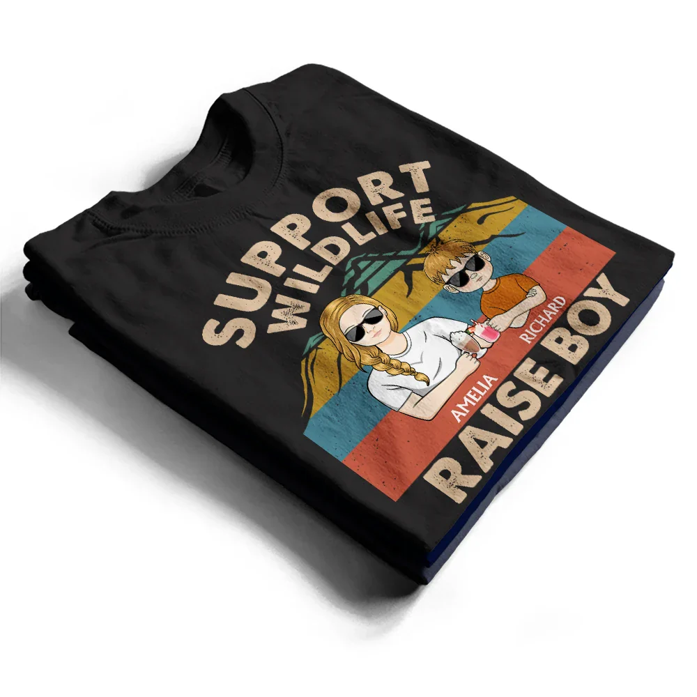 Support Wildlife Raise Boy Mom Funny - Personalized T Shirt - Image 2