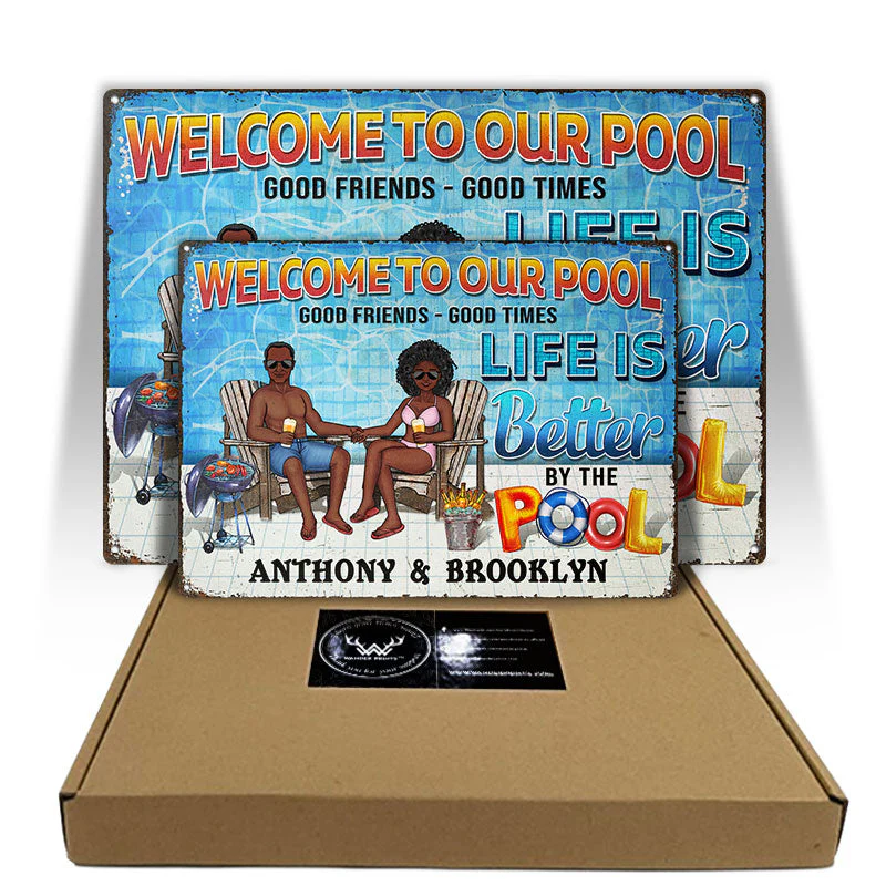 Swimming Pool Family Couple Life Is Better By The Pool - Couple Gift - Personalized Custom Classic Metal Signs - Image 5