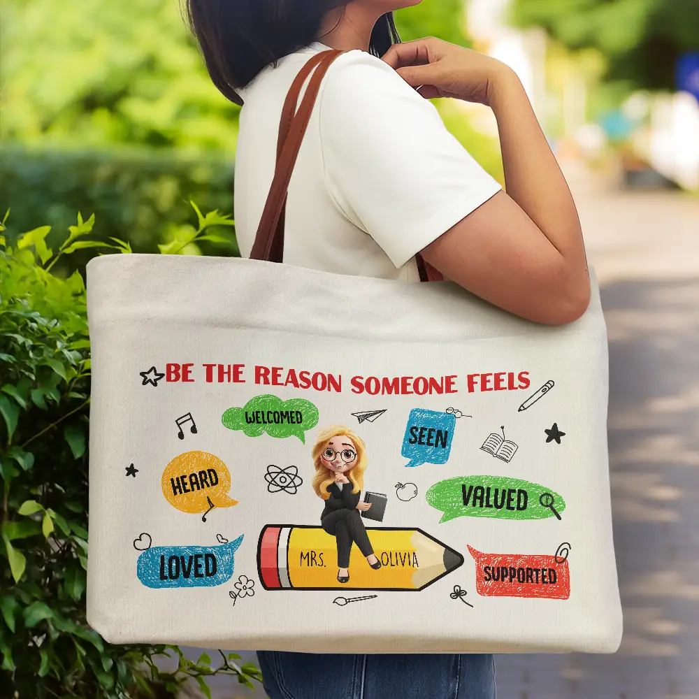 Teacher Be The Reason Someone Feels Welcomed - Personalized Leather Handle Tote Bag - Image 2