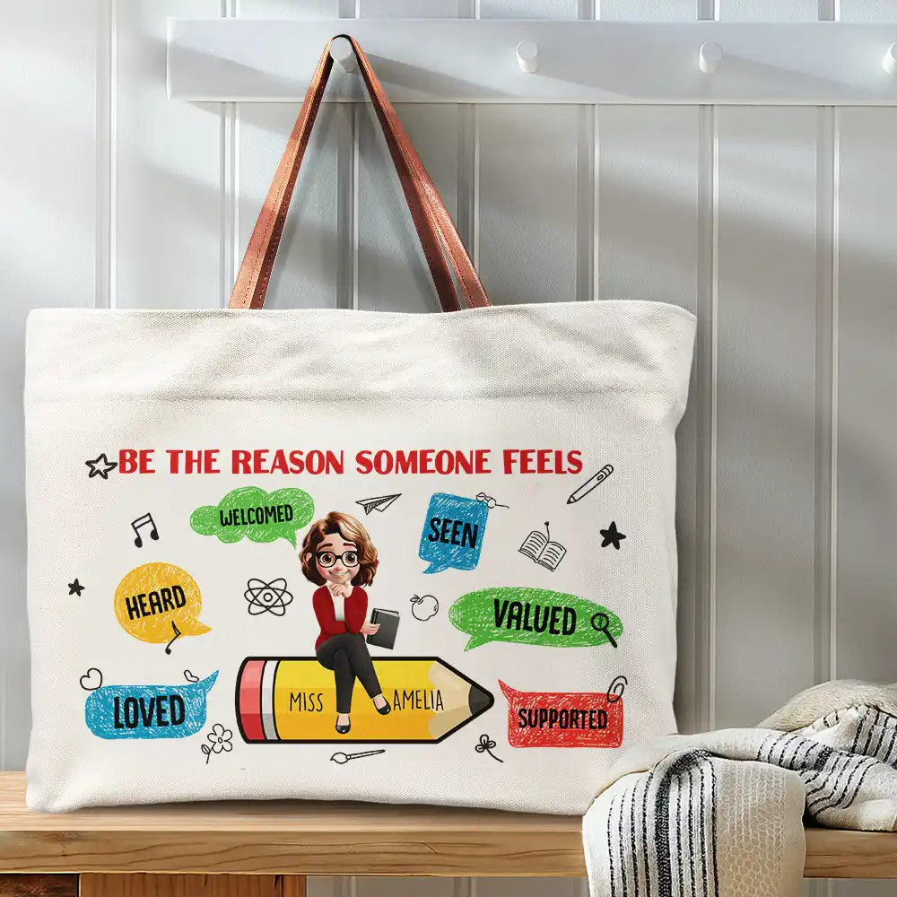 Teacher Be The Reason Someone Feels Welcomed - Personalized Leather Handle Tote Bag - Image 3