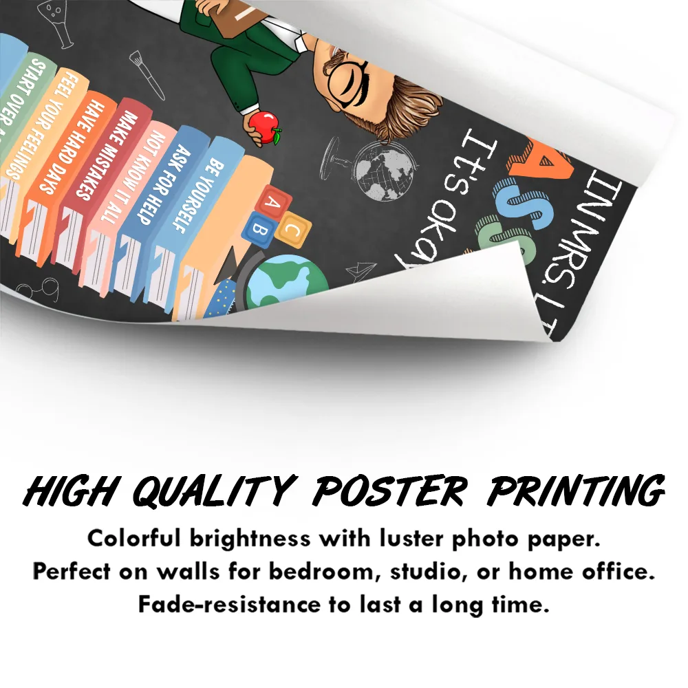 Teacher In This Classroom It's Okay To - Personalized Poster - Image 3