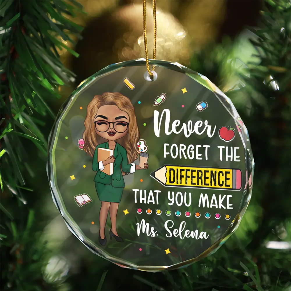 Teacher Never Forget The Difference You Make - Personalized Circle Glass Ornament - Image 3