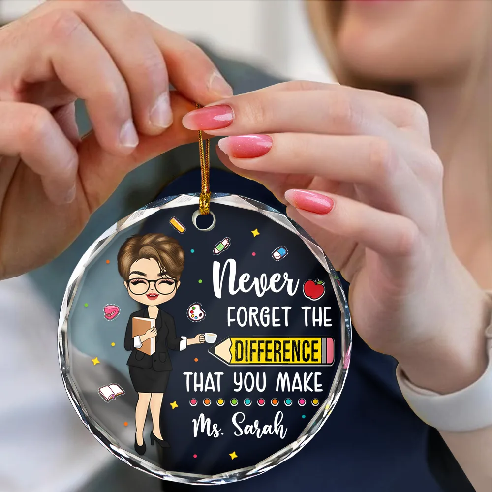 Teacher Never Forget The Difference You Make - Personalized Circle Glass Ornament - Image 4